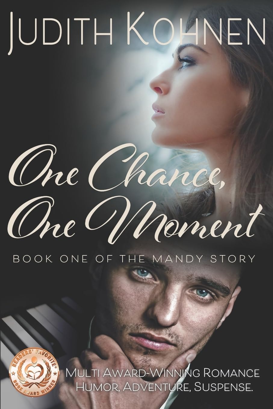 One Chance, One Moment by Judith Kohnen